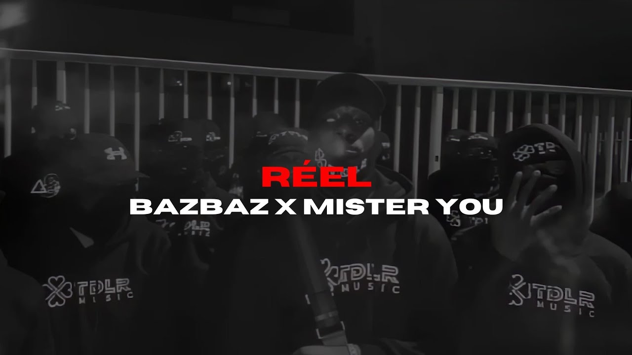 Bazbaz x Mister You - R&eacute;el
