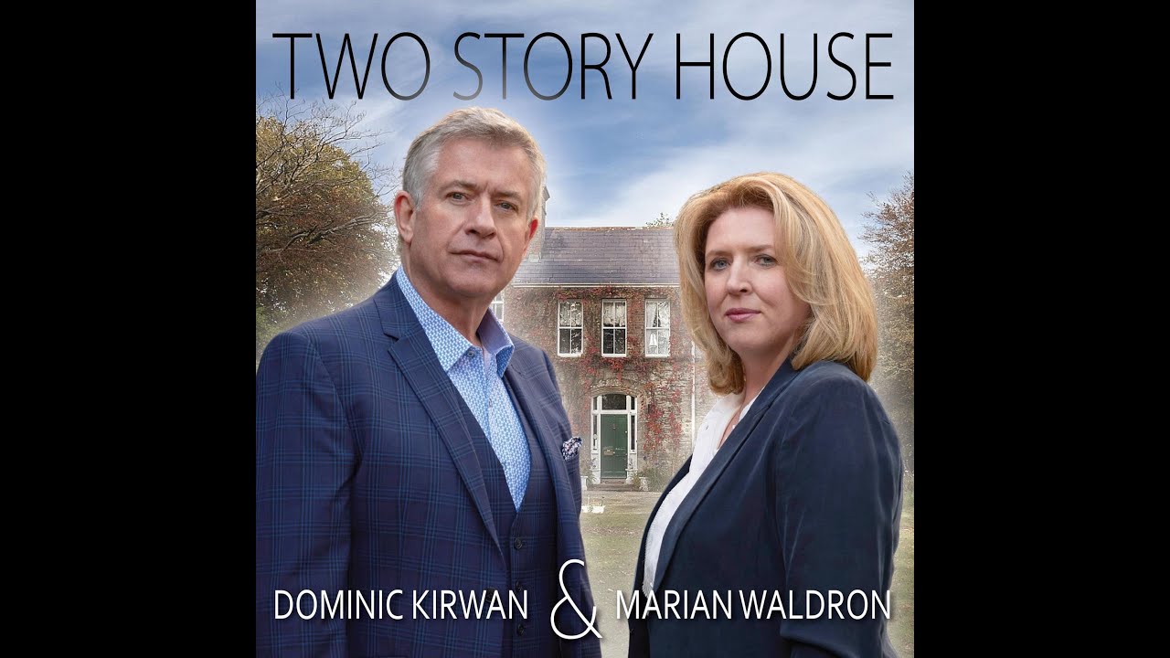 Dominic Kirwan & Marian Waldron Two Story House