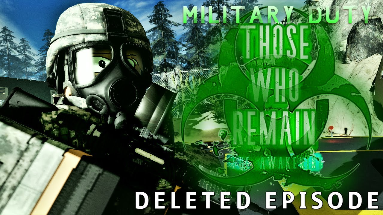 MILITARY-DUTY: Episode 1 ThoseWhoRemain&reg; The Awakening