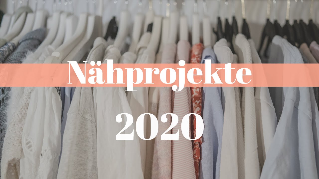 MEINE NÄHPROJEKTE 2020 | Alles was ich im Jahr 2020 genäht habe auf dem Weg zu einer 