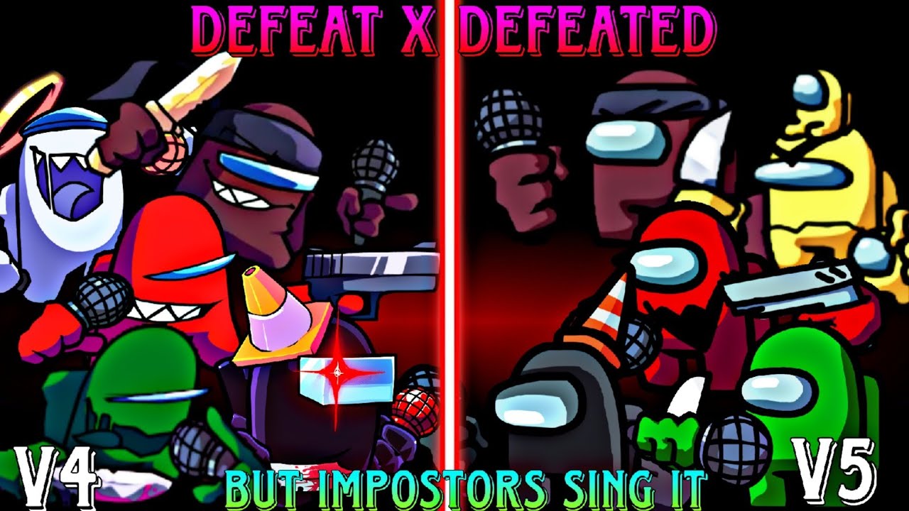 FNF Vs Impostor : Defeat X Defeated But Impostors sing it [V4 & V5] (FNF Mashup/Cover)