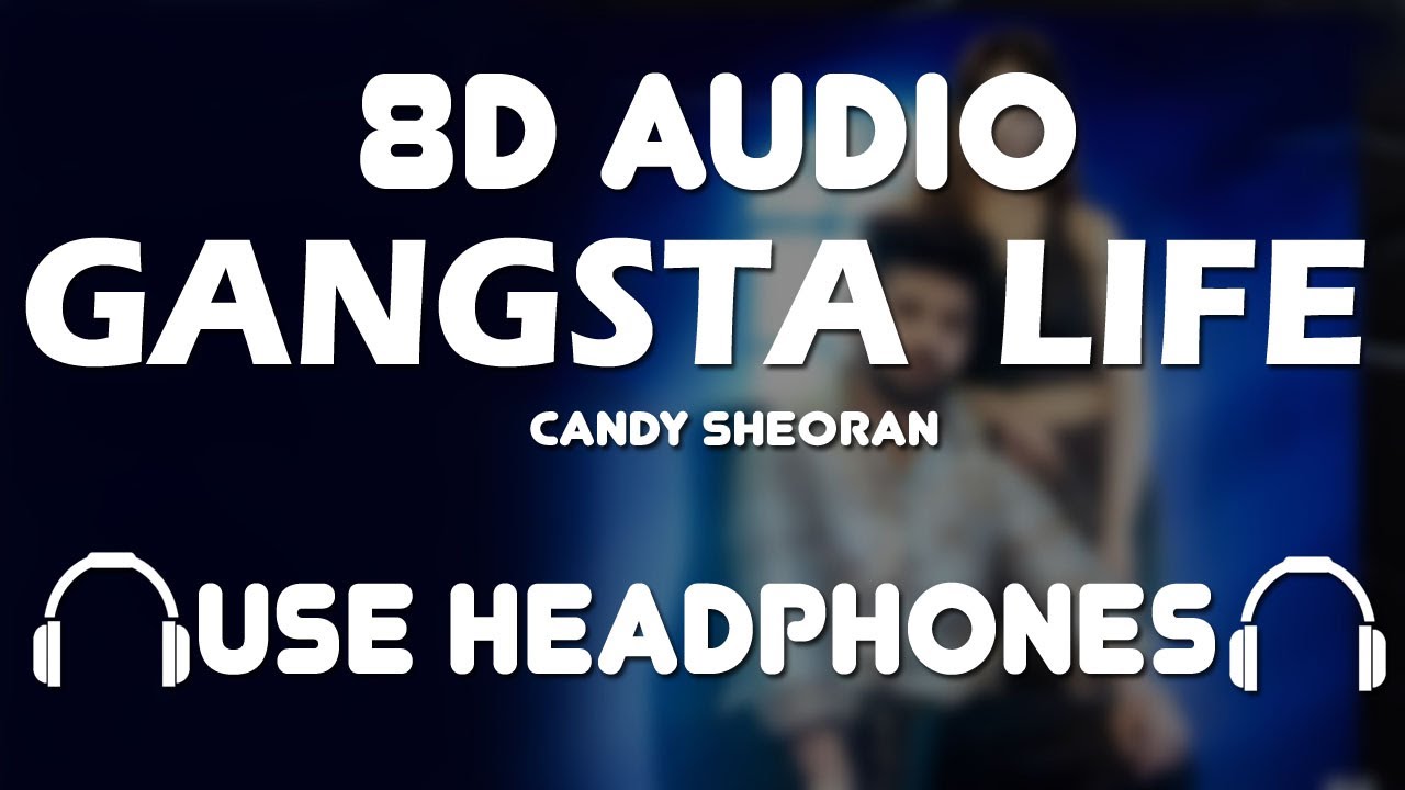 Gangsta Life - Candy Sheoran (8D Song) | 8D Boosted |