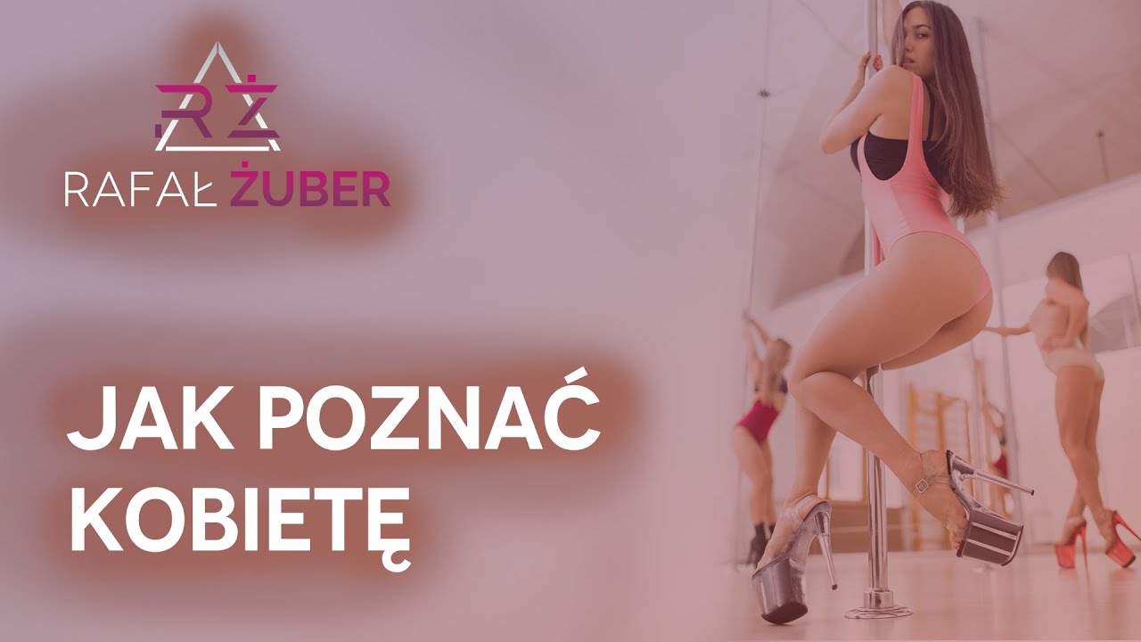 Jak poznać kobietę. Jedna zmiana w podejściu...