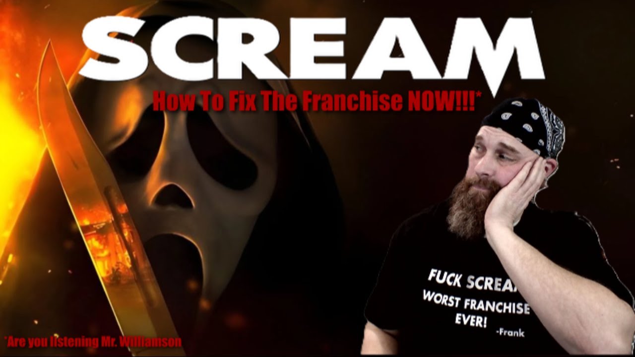 Fix the Scream Franchise NOW!!! (Possible Spoilers)