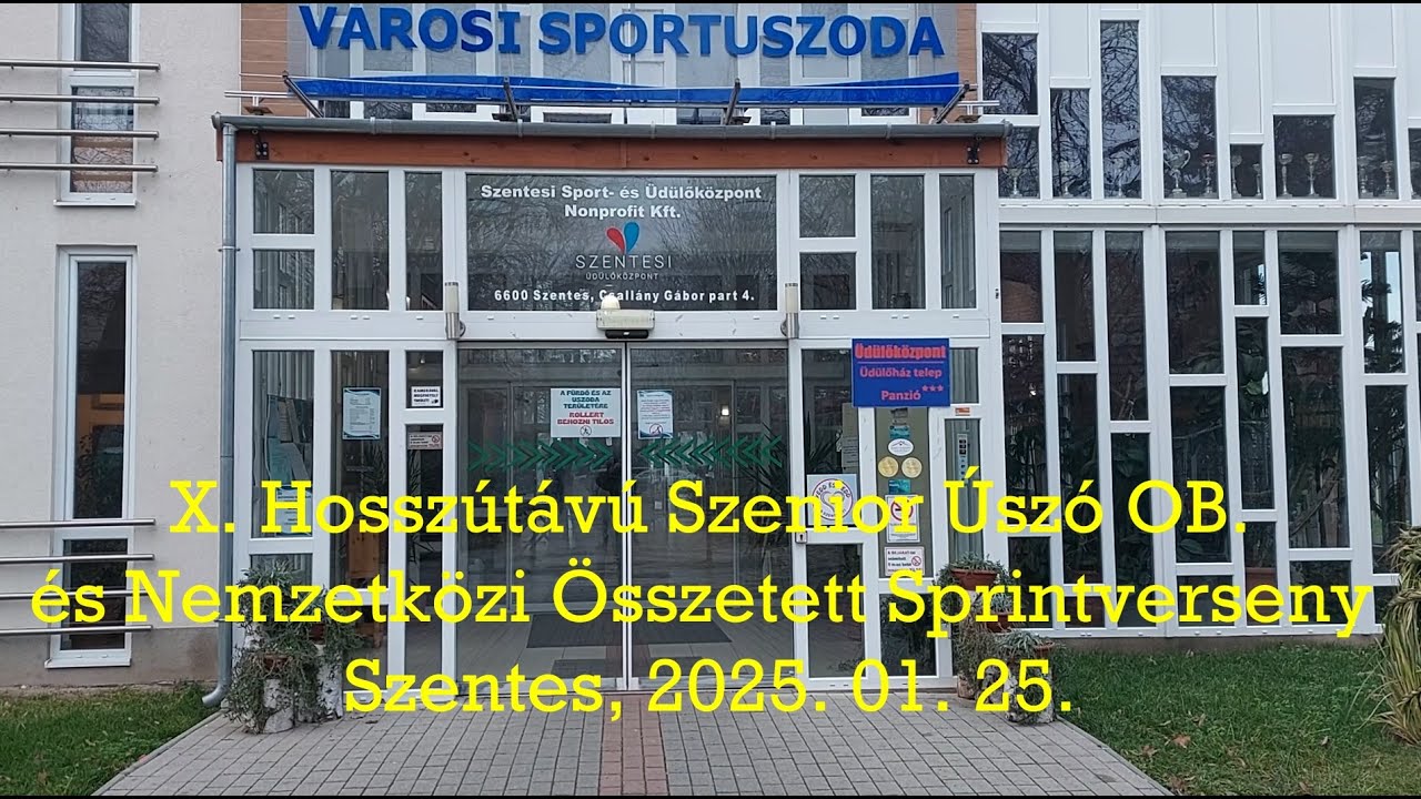 X. Hosszútávú Szenior Úszó OB. és Nemzetközi Összetett Sprintverseny Szentes, 2025. 01. 25.