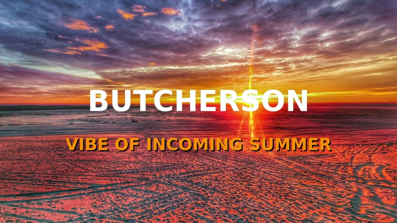 Butcherson - Vibe Of Incoming Summer #liquiddnb #drumandbass #sunsetvibes