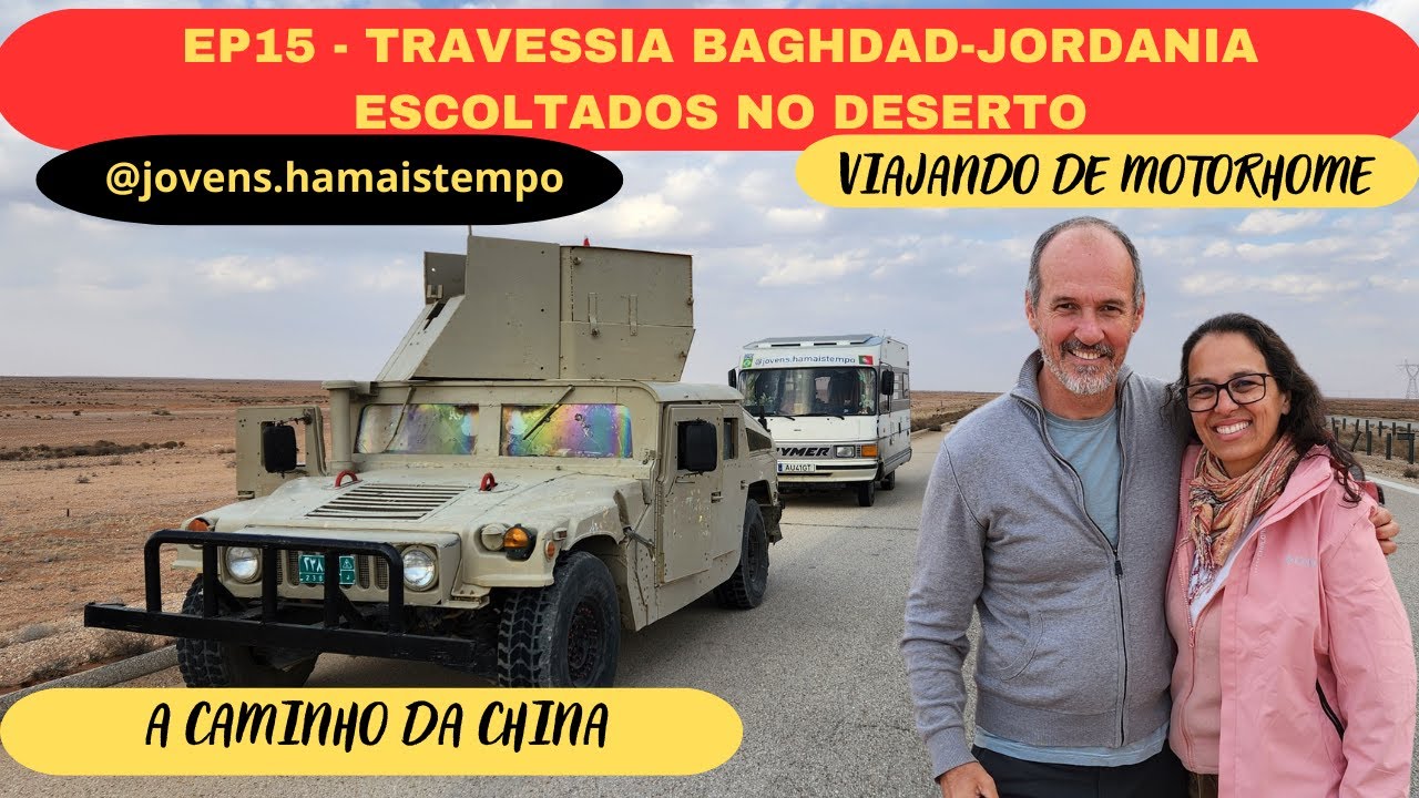 EP15   Travessia Baghdad   Jordânia