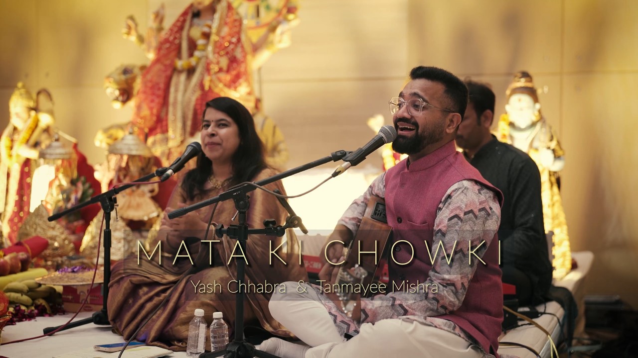 Pyara Saja Hai Tera Dwaar Bhawani | Mata Ki Chowki By Yash Chhabra & Tanmayee Mishra