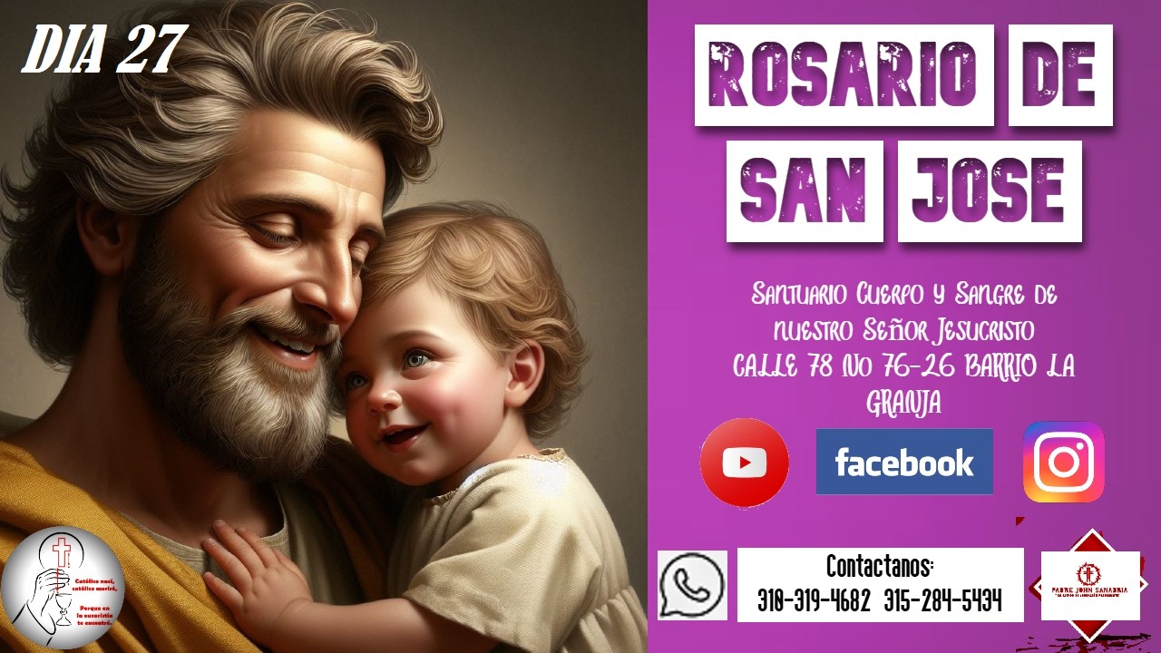 🛑DIA 27 ROSARIO DE CONSAGRACIÓN A SAN JOSE #rosariosyoracionescatolicas 🛑