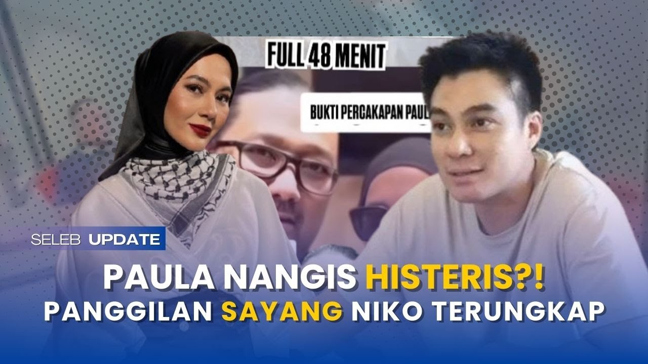 panggilan sayang niko terungkap?!  rekaman suara paula verhoeven histeris dicecar baim wong beredar