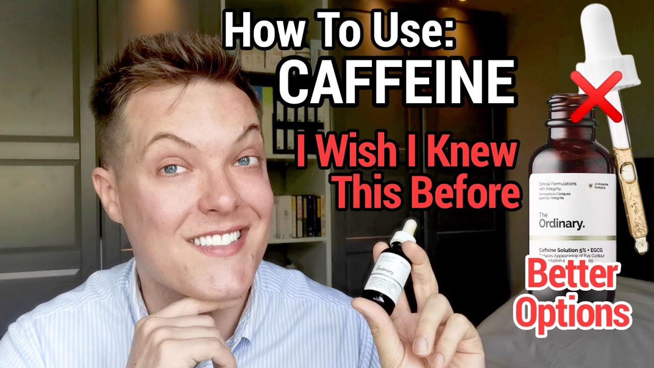 CAFFEINE SKIN CARE - Why I Stopped Using The Ordinary Caffeine Solution 5 + EGCG