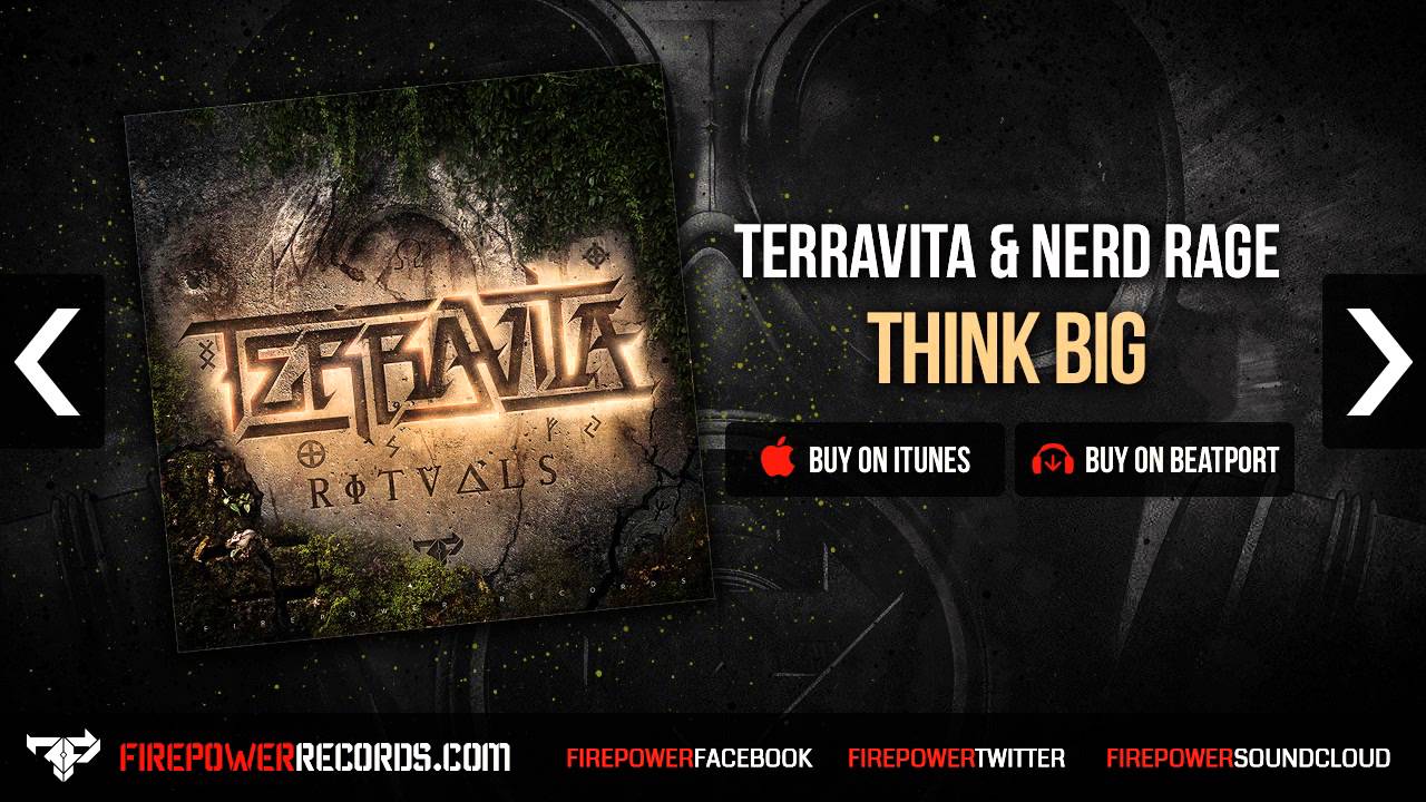 Terravita & Nerd Rage - Think Big