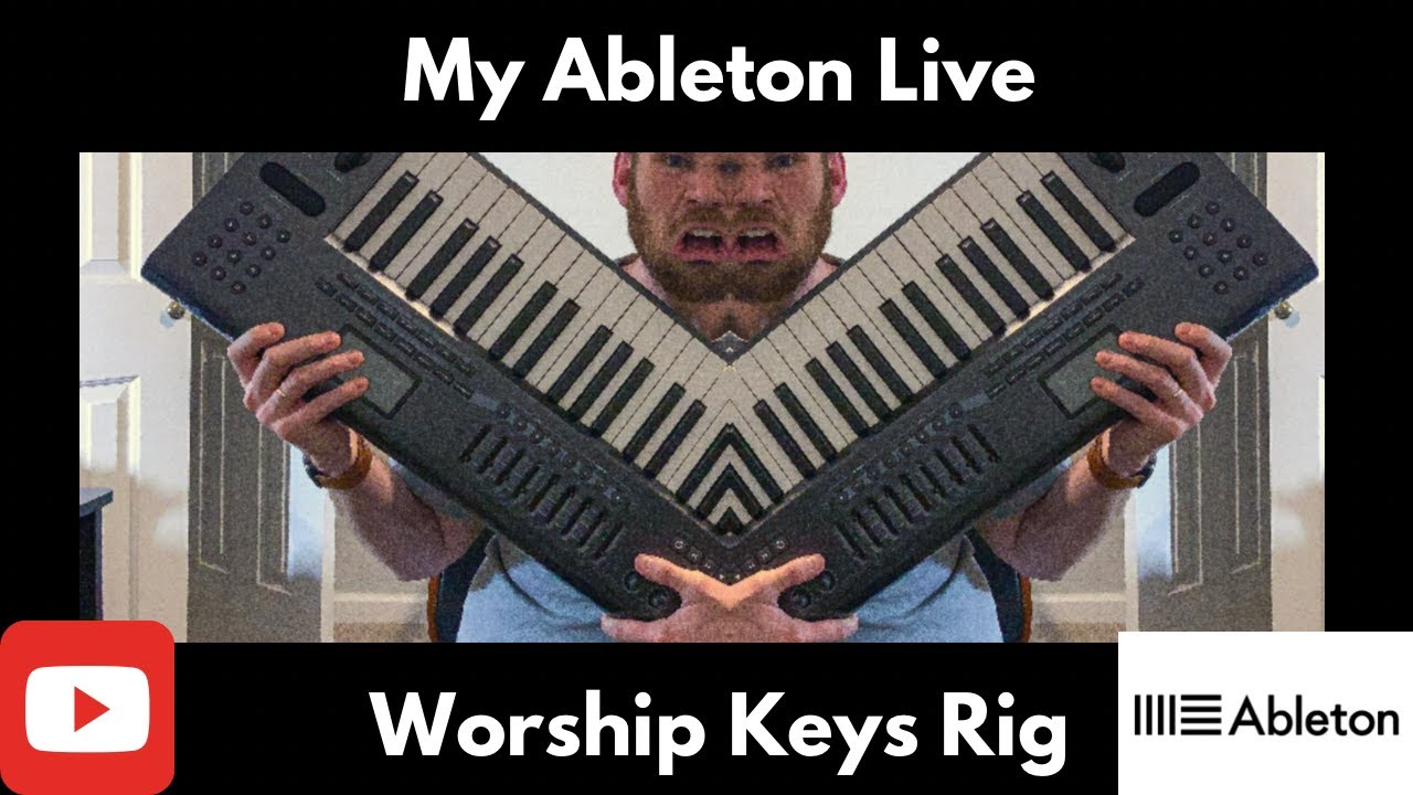 My Worship Keys Rig using Ableton Live as an MD (Music Director).