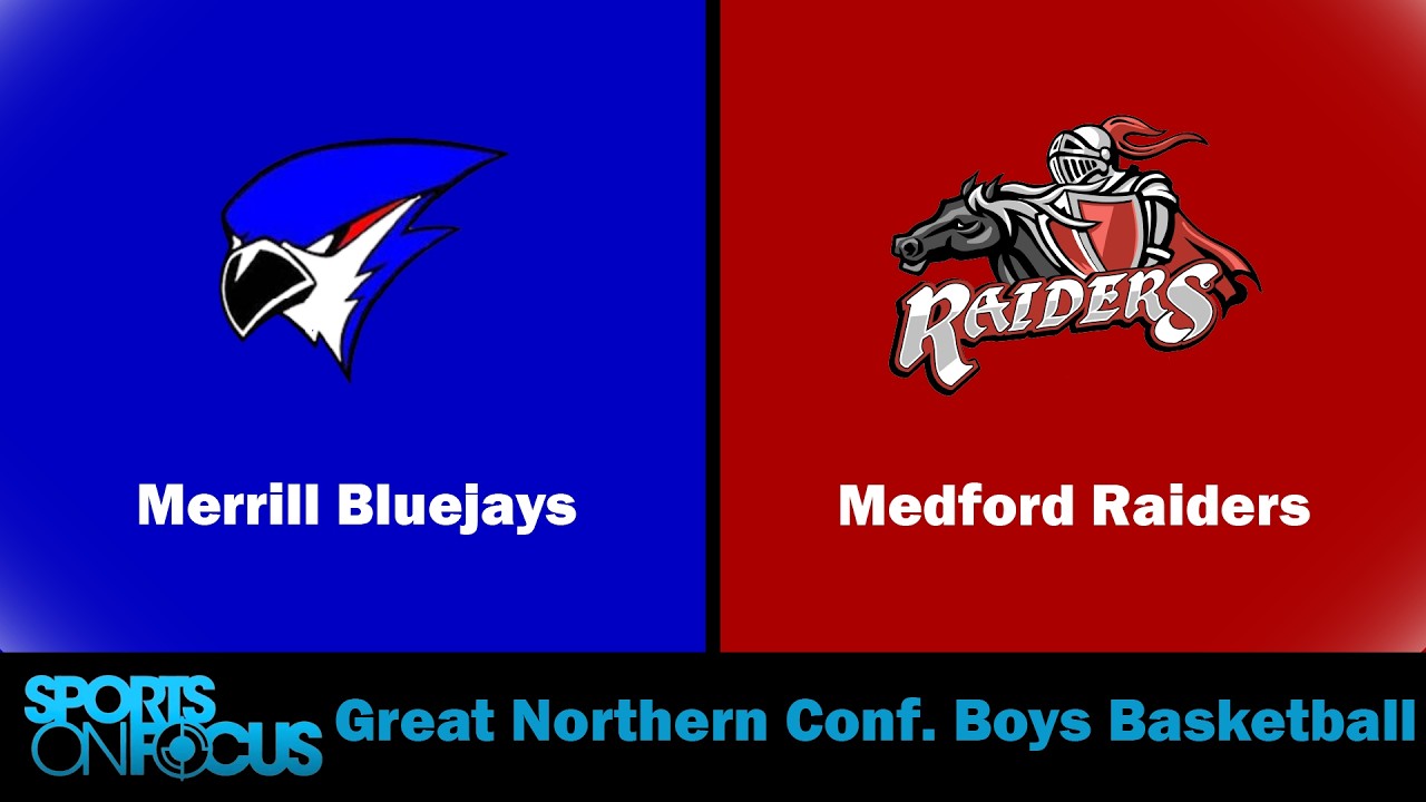 Merrill @ Medford | Great Northern Conference Boys Basketball