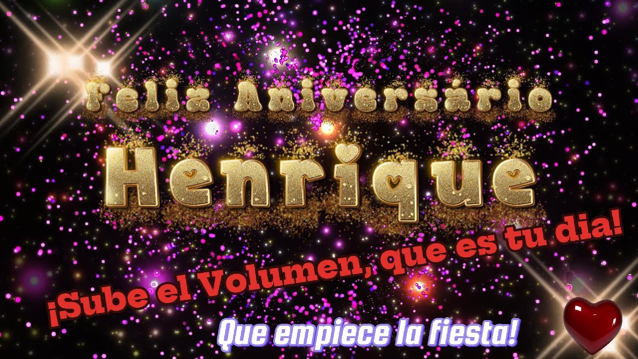 Feliz Aniversário Henrique!