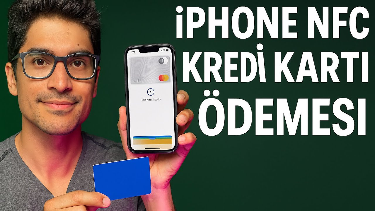 iPHONE KREDİ KARTI İLE TEMASSIZ ÖDEME NFC