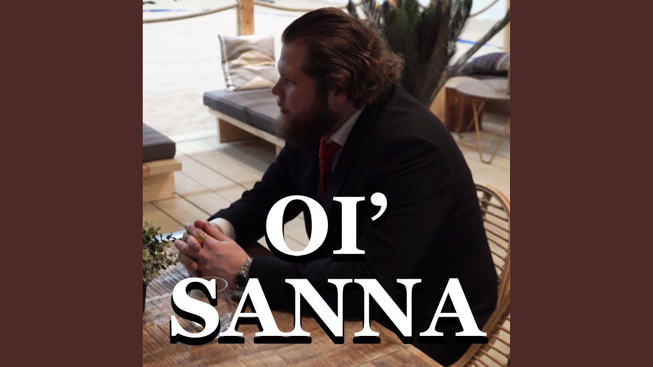 OI' SANNA