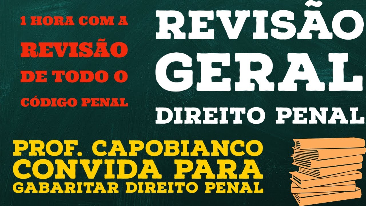 Revisão Geral de Direito Penal - Estudo de véspera de prova !