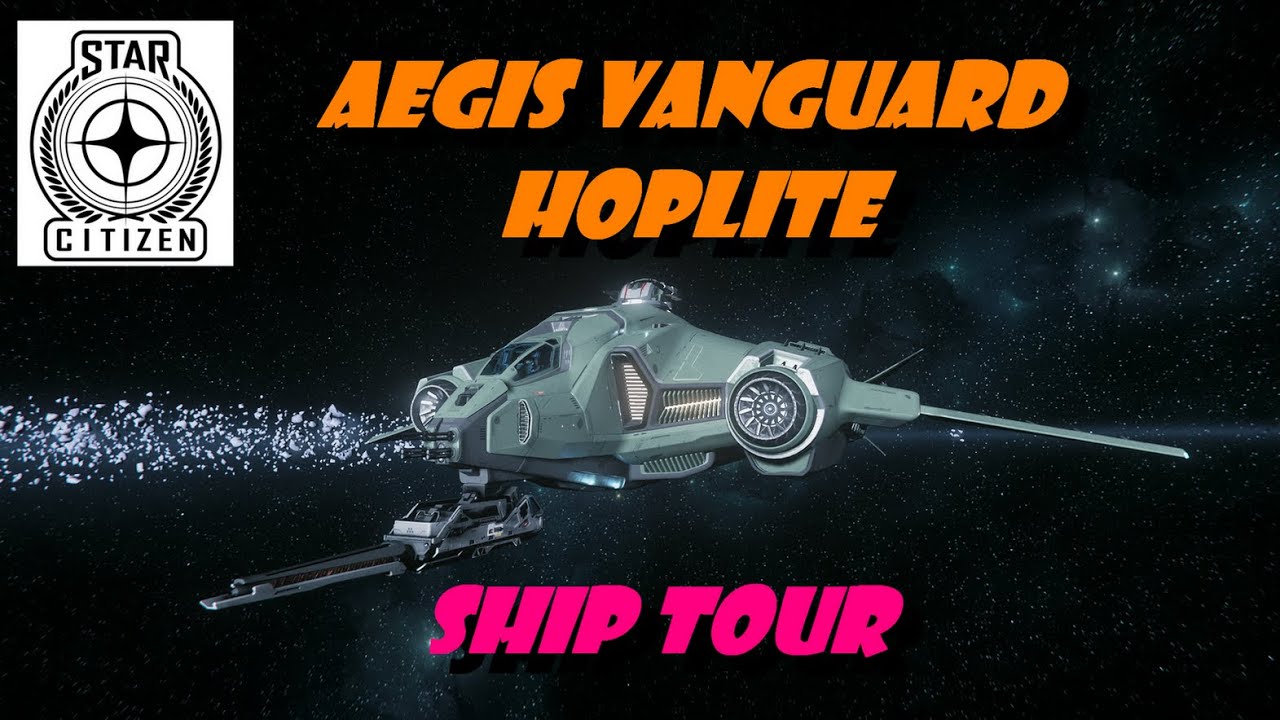 Star Citizen 3.17 Aegis Vanguard Hoplite Ship Tour
