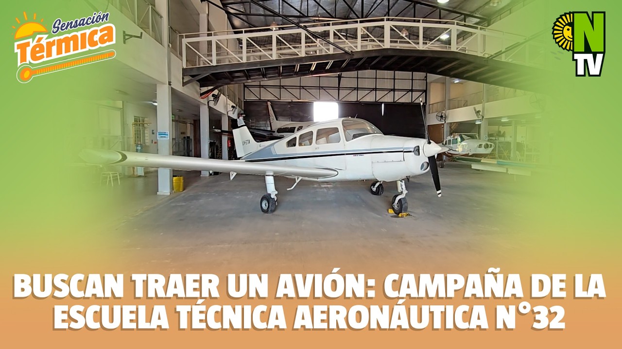 ✈️ Buscan traer un avión a Resistencia: campaña solidaria de la Escuela Técnica Aeronáutica N°32 🔥