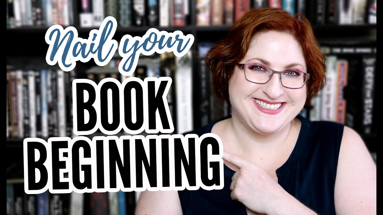Novel Beginnings: How To Start Your Book
