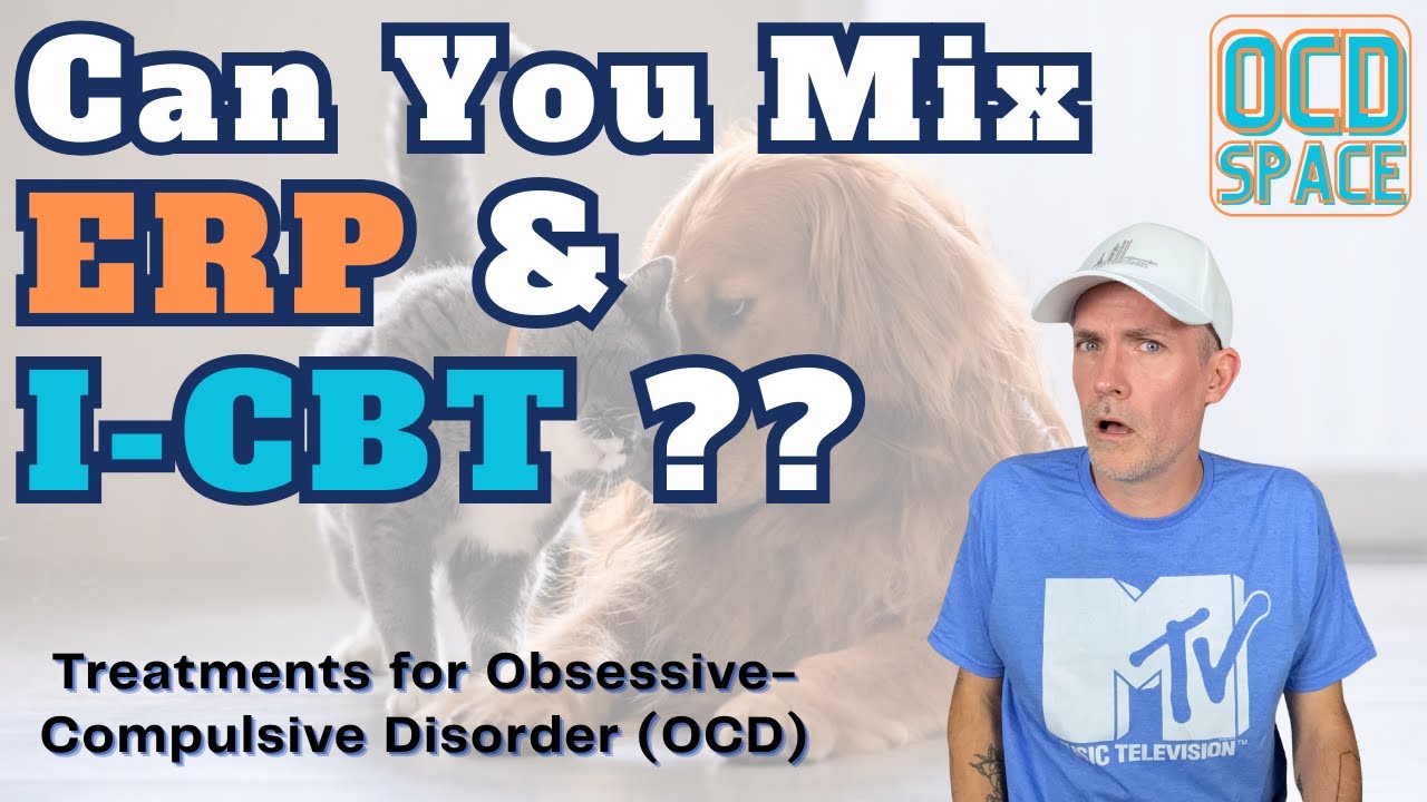 Do ERP and I-CBT Mix? / Inference-Based Cognitive Behavioral Therapy (ICBT)