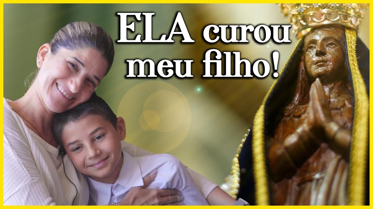 MILAGRE! Criança surda é curada pela intercessão de Nossa Senhora Aparecida! I Esplendores de Maria
