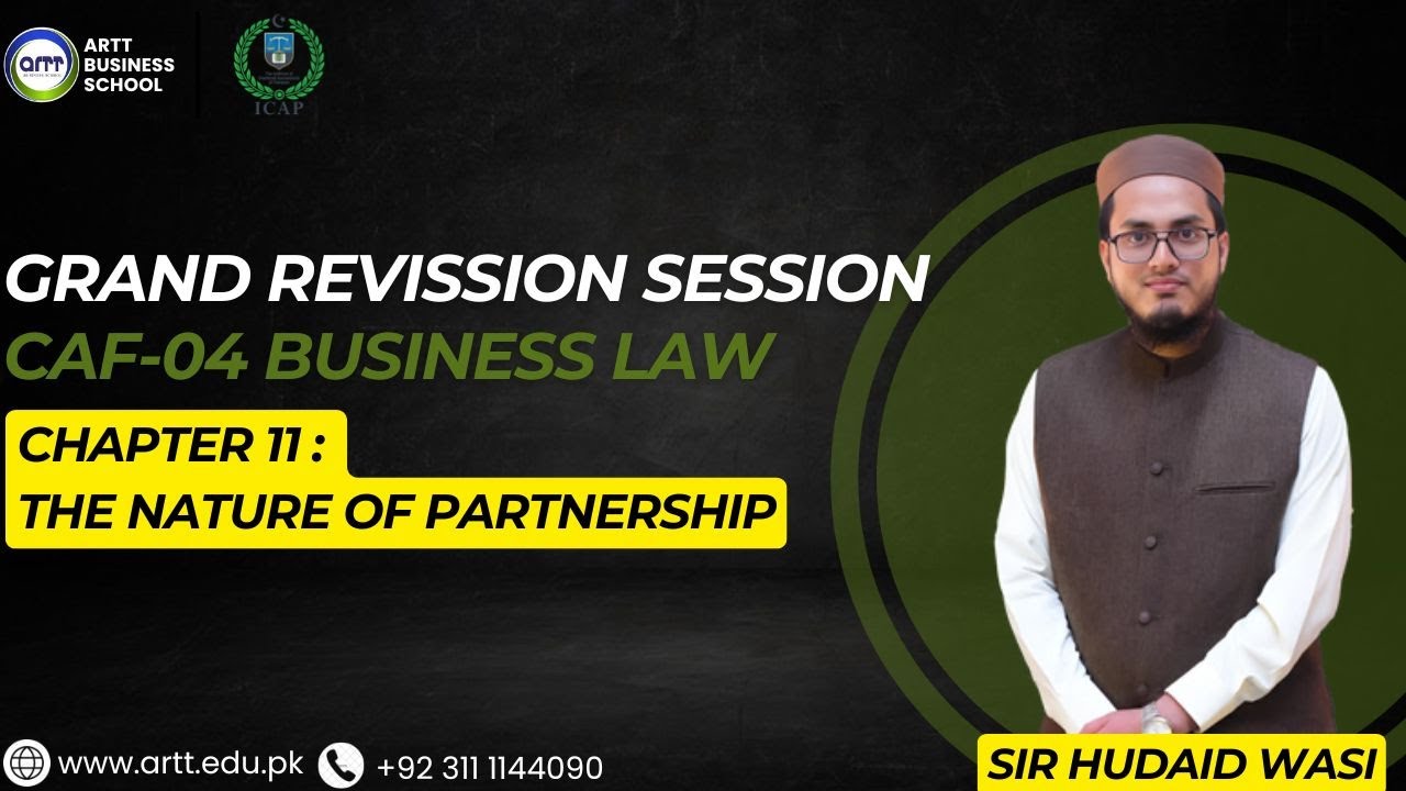 Day 02 - Part 5 - Chapter 11 - The Nature of Partnership [CAF 4 BLAW Grand Revision]