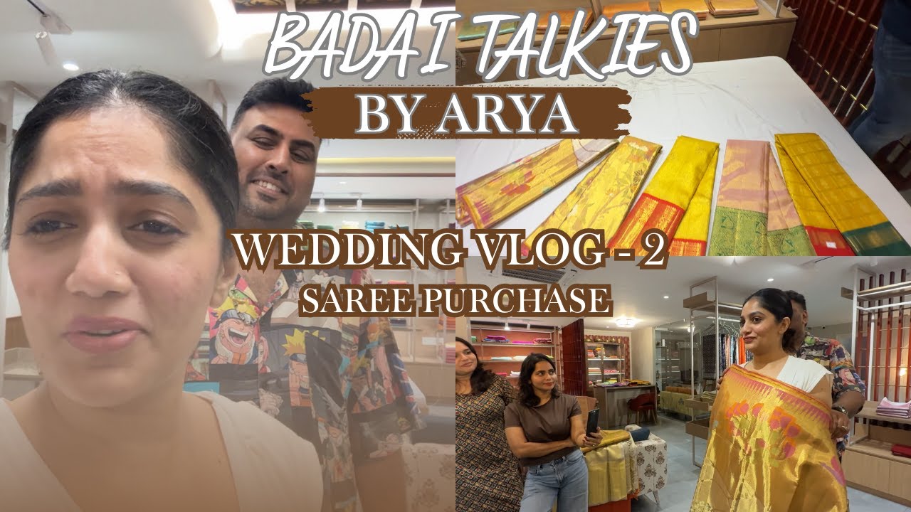 Arya x Sibin Wedding - Saree Purchase Vlog 