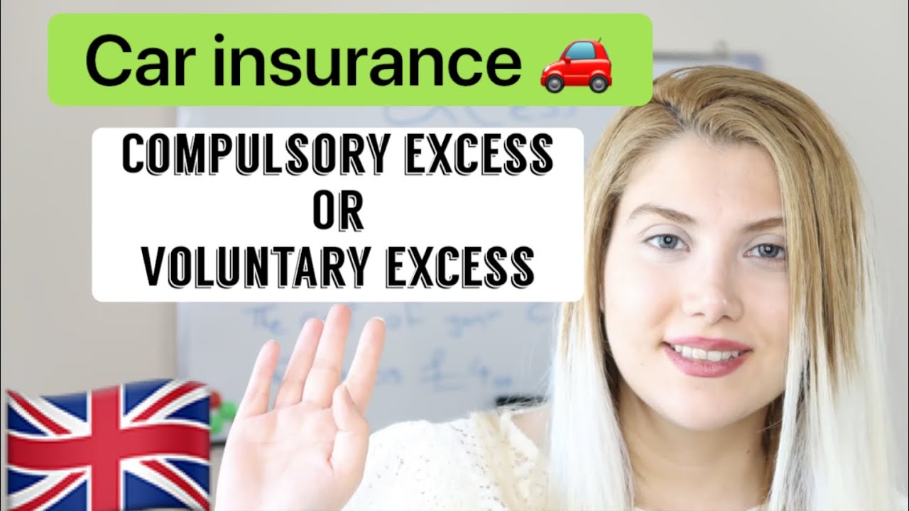 Compulsory excess or voluntary excess? U.K. 🇬🇧