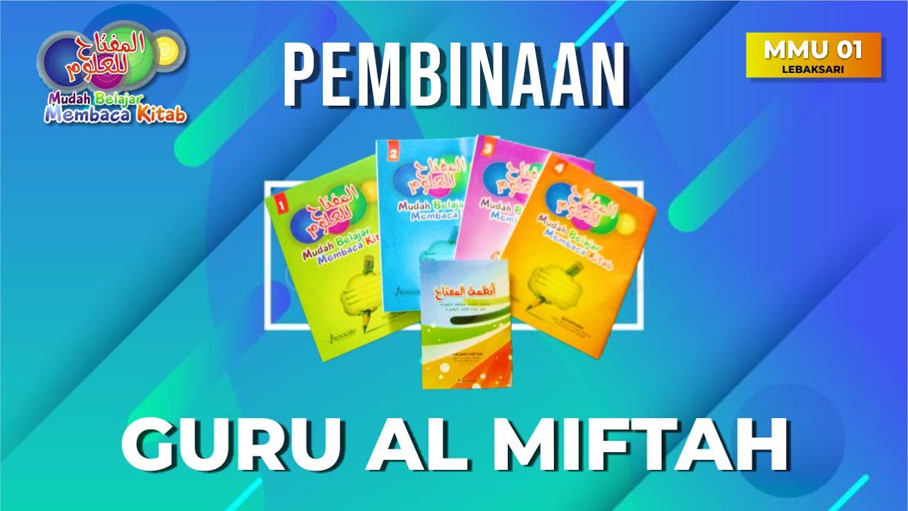 PEMBINAAN GURU AL MIFTAH LIL ULUM RANTING PONDOK PESANTREN SIDOGIRI