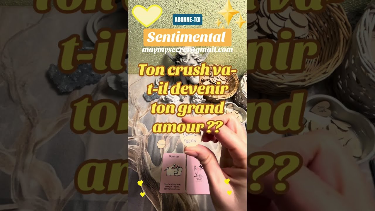 Ton crush, va-t-il devenir ton grand amour ?? 🌟❤️
