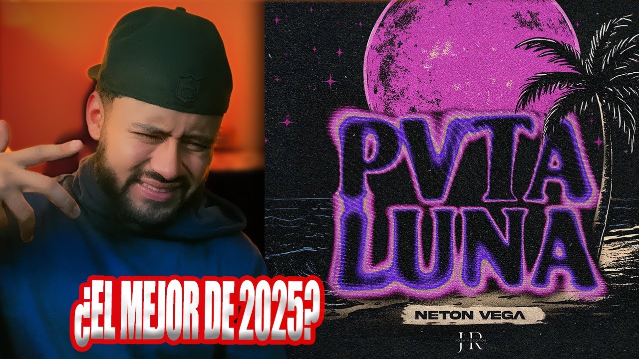“Pvta Luna’ NETON VEGA 🌙 Reacción 