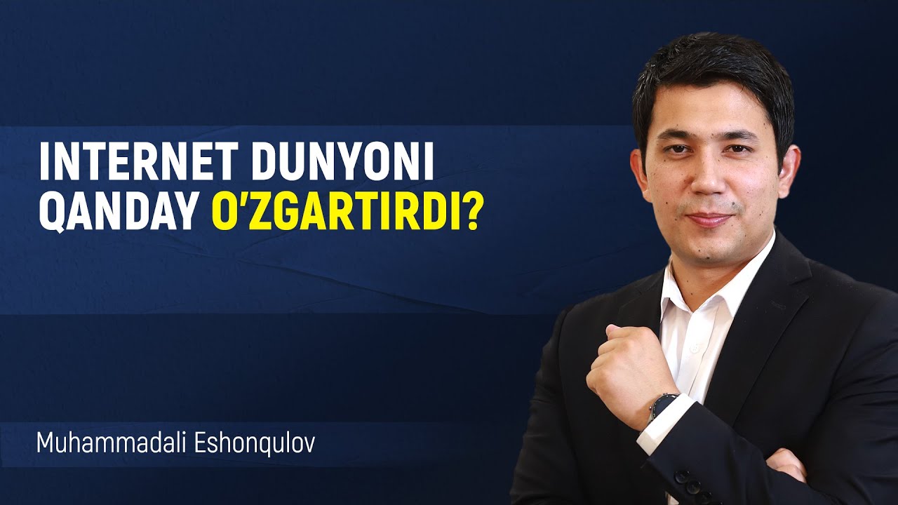 Internet dunyoni qanday o'zgartirdi?