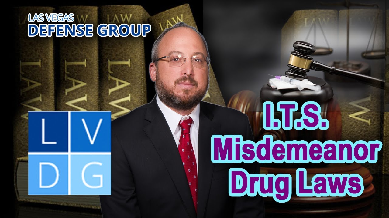 I.T.S. misdemeanor drug laws in Nevada