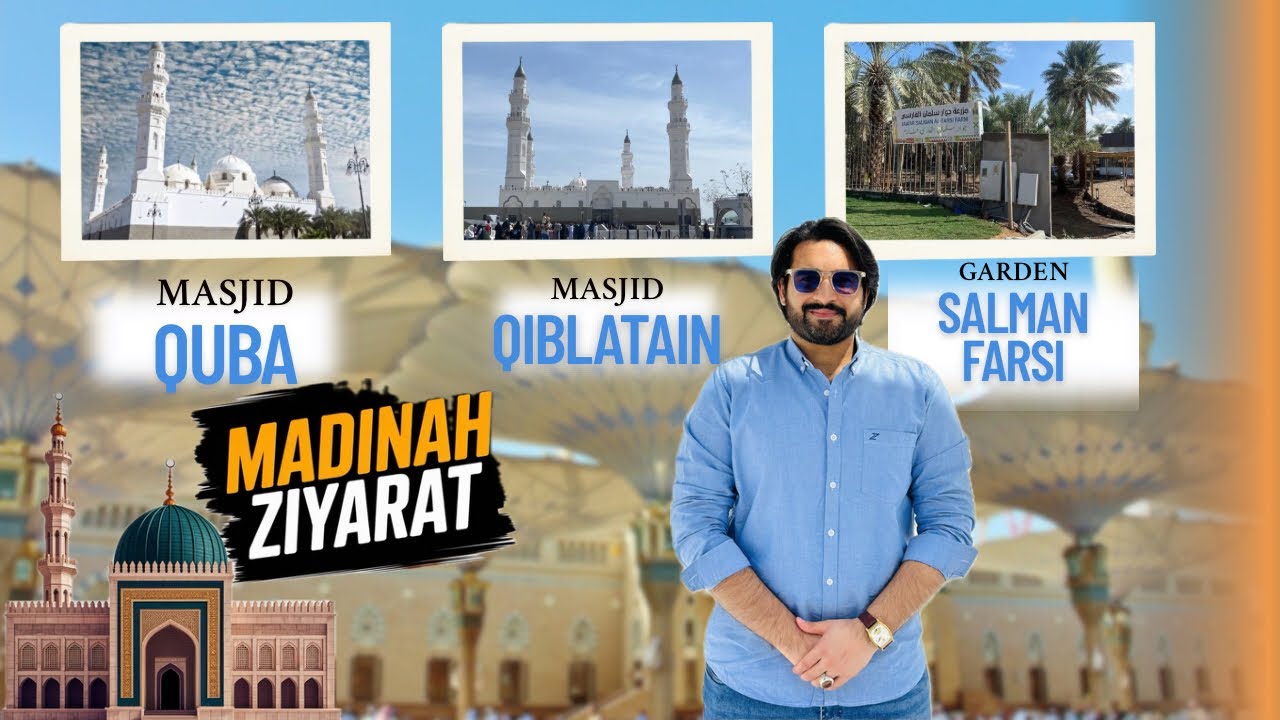 Madinah Ki Mashhoor Ziyarat 🌟 | Masjid Nabawi, Masjid Qiblatain, Masjid Quba aur Bahut Kuchh 😍
