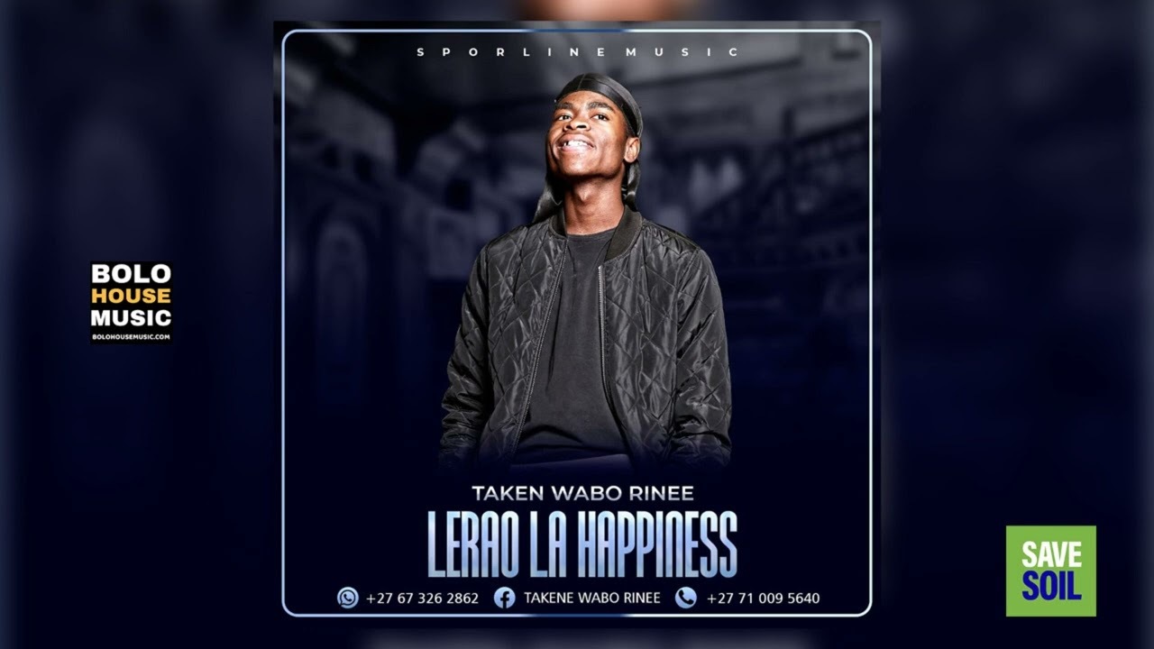 Lerao La Hapiness - Taken Wabo Rinee (Official Audio 2022)