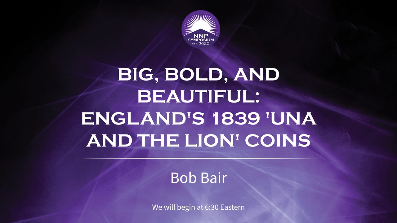 Big, Bold, and Beautiful: England's 1839 'Una and the Lion' Coins