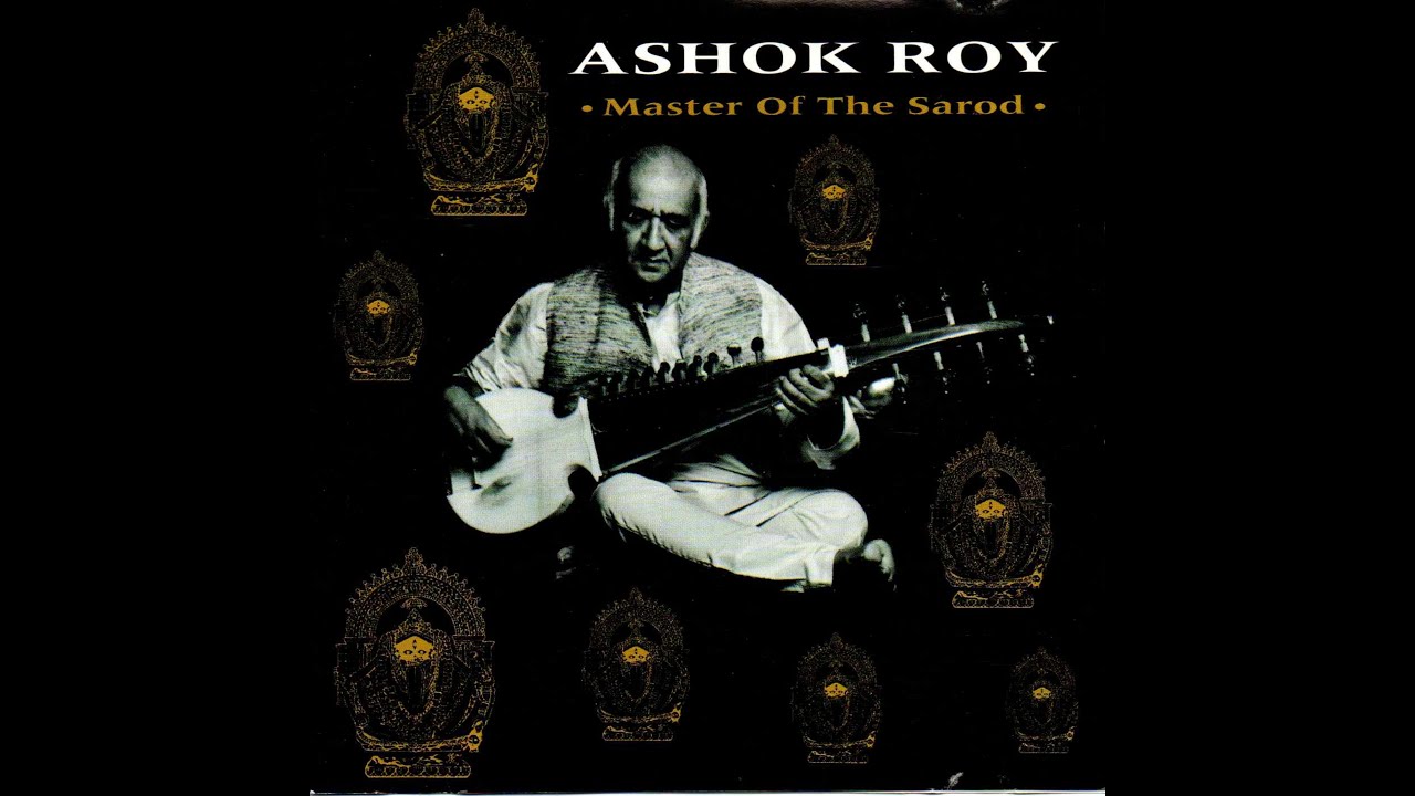 Pandit Ashok Roy - Sarod - Raga Bilaskhani Todi