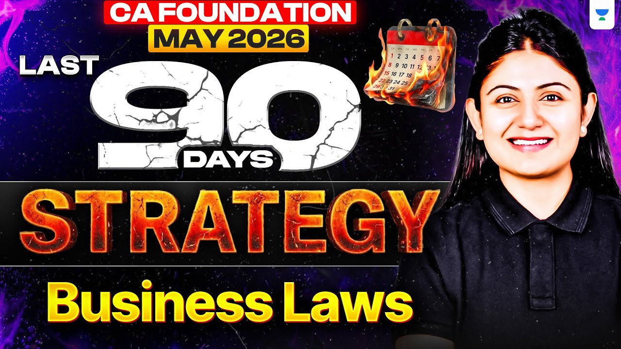 ⏰Last 90 Days Strategy CA Foundation May'26 | CS Pallavi Parihar