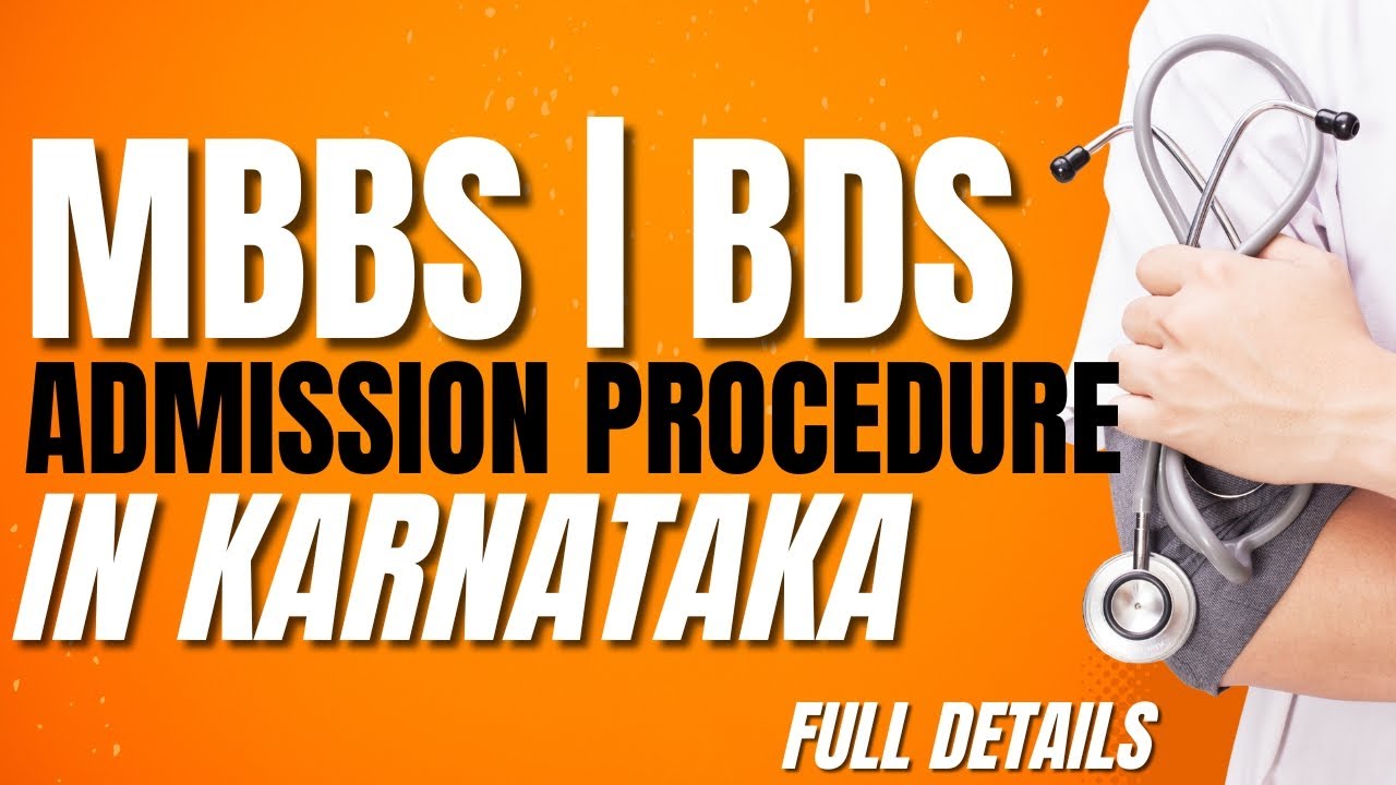MBBS BDS ADMISSION PROCEDURE IN KARNATAKA | SEAT MATRIX, FEES STRUCTURE | GOVT PVT DEEMED COLLEGES