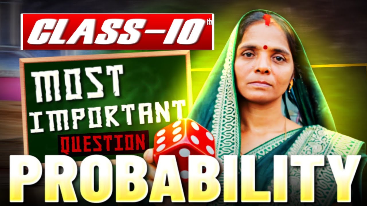 Class 10 Maths Probability 🔥 Most Important Questions + MCQ | Board Exam 2026 | Guaranteed Marks