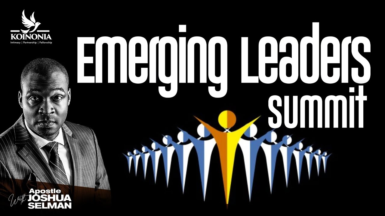 EMERGING LEADERS SUMMIT || RCCG JESUS HOUSE || PORT HARCOURT-NIGERIA || APOSTLE JOSHUA SELMAN