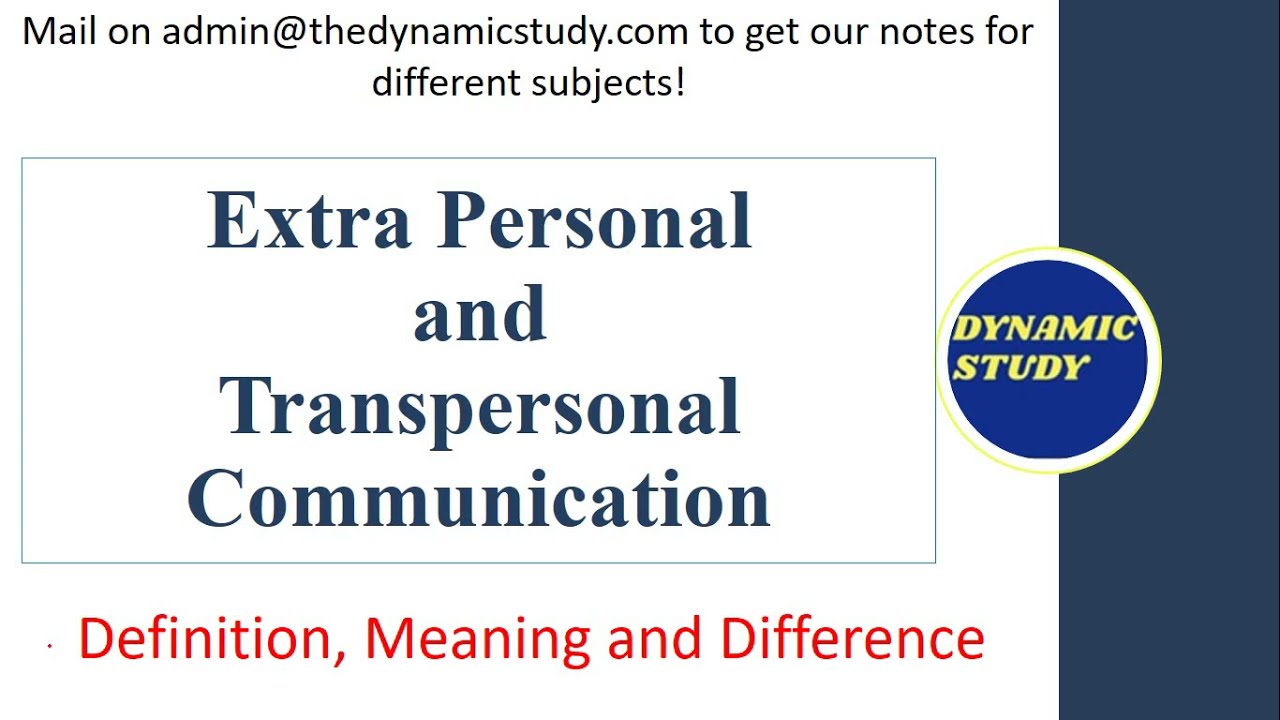 Extra Personal and Transpersonal  Communication
