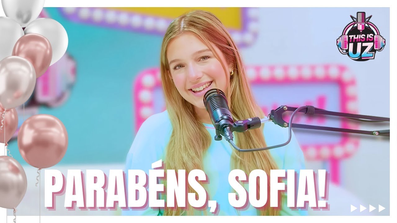 Aniversário Surpresa da Sofia Schaadt - This is UZ Oficial #thisisuzoficial #podcast #geraçãoz