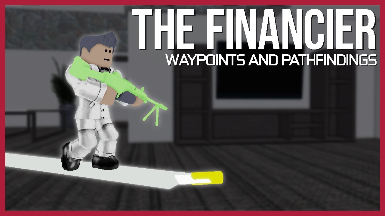The Financier's Waypoints and Pathfindings | Entry Point