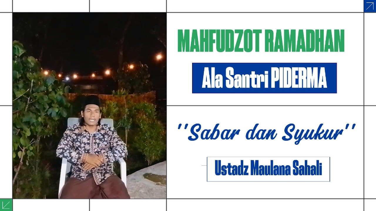 MAHFUDZOT RAMADHAN | USTADZ MAULANA SAHALI