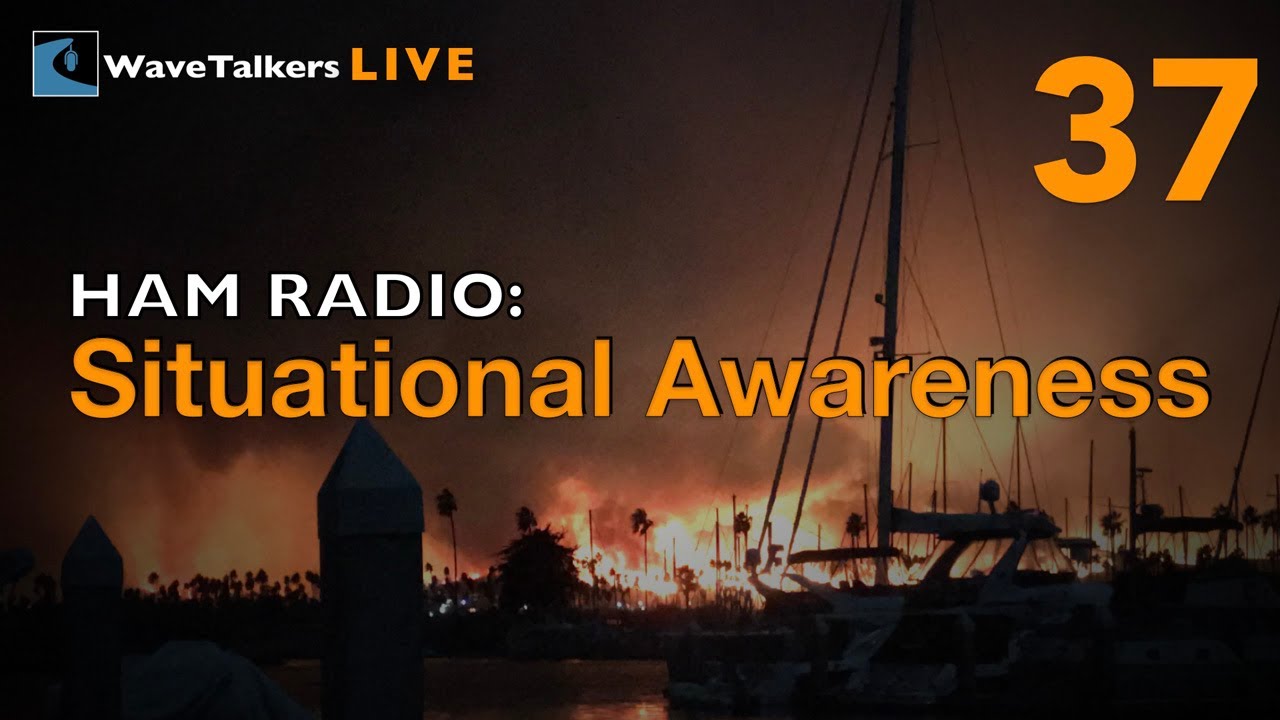 Situational Awareness Listening for Emergency Communications - WaveTalkers LIVE (Episode 37)