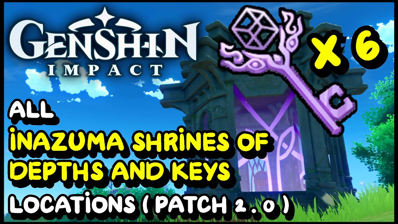 Genshin Impact - All Inazuma Shrines Of Depths And Keys Locations (Patch 2.0)