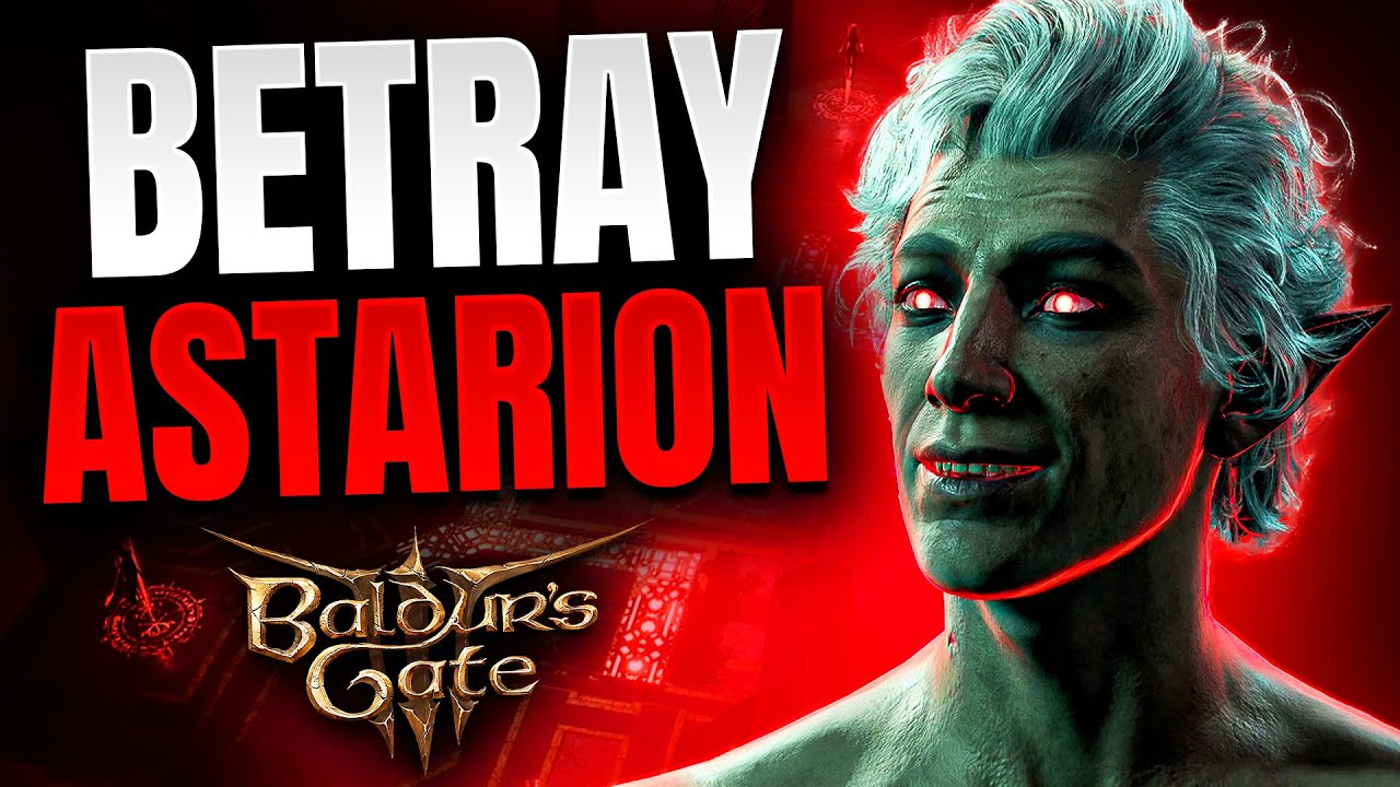 Baldur's Gate 3 - Why You Should BETRAY ASTARION